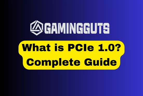 PCI Express 1.0 – A Complete Guide